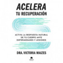 ACELERA TU RECUPERACION