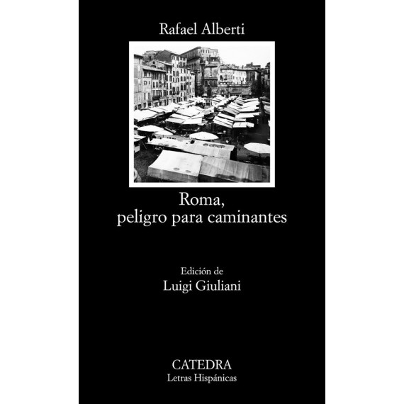 Roma, Peligro para Caminantes