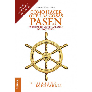C&oacute;mo Hacer Que Las Cosas Pasen
