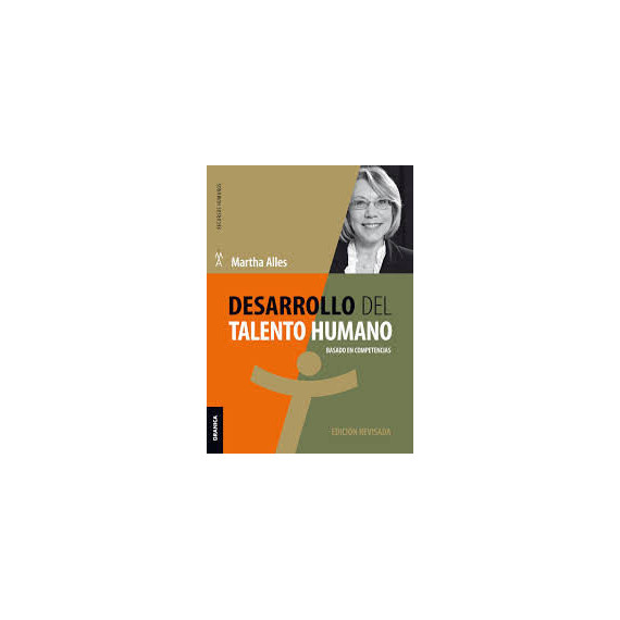 Desarrollo del Talento Humano (nueva Edición)