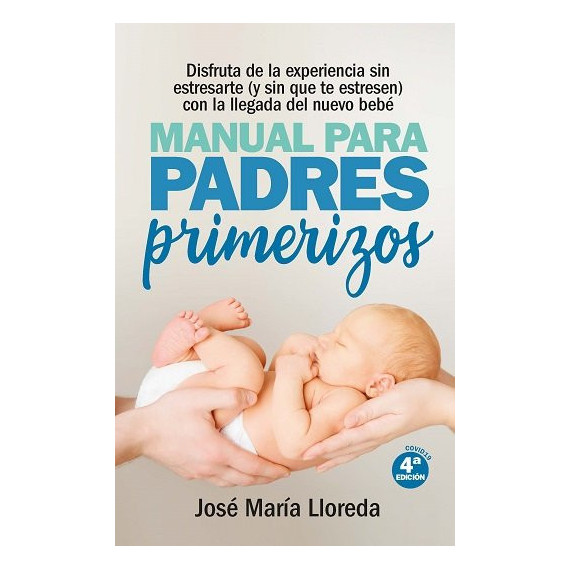 Manual para Padres Primerizos (n.e.)