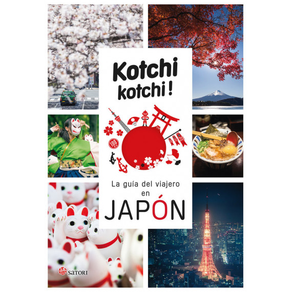 KOCHI KOCHI. LA GUIA DEL VIAJERO EN JAPÓN