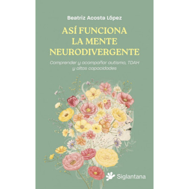 ASI FUNCIONA LA MENTE NEURODIVERGENTE