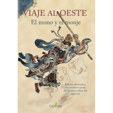 VIAJE AL OESTE. EL MONO Y EL MONJE