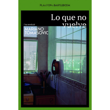 LO QUE NO VUELVE
