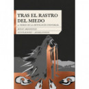 TRAS EL RASTRO DEL MIEDO. 50 SERES DE LA MITOLOGIA UNIVERSAL