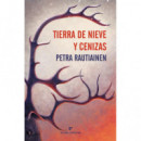 TIERRA DE NIEVE Y CENIZAS