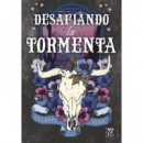 DESAFIANDO LA TORMENTA?