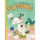 LA INCRE¡BLE HISTORIA DE QUILOMBO