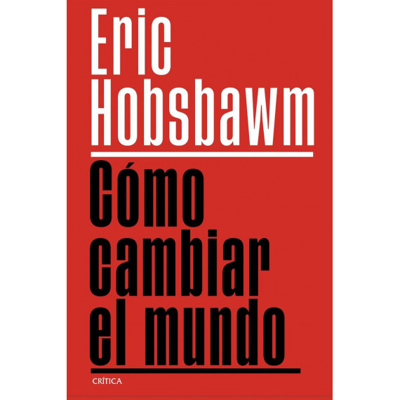 COMO CAMBIAR EL MUNDO