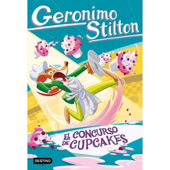 GERONIMO STILTON 106 EL CONCURSO DE CUPCAKES