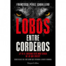LOBOS ENTRE CORDEROS