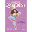 ASTROLOVE 1. LA VOZ DEL UNIVERSO