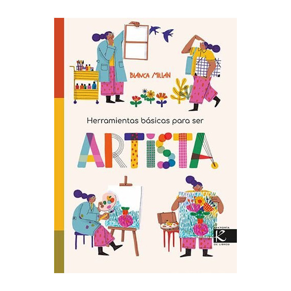 HERRAMIENTAS BASICAS PARA SER ARTISTA