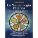 LA NUMEROLOGIA TANTRICA EN EL AQUI Y AHORA