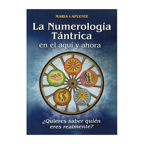 LA NUMEROLOGIA TANTRICA EN EL AQUI Y AHORA