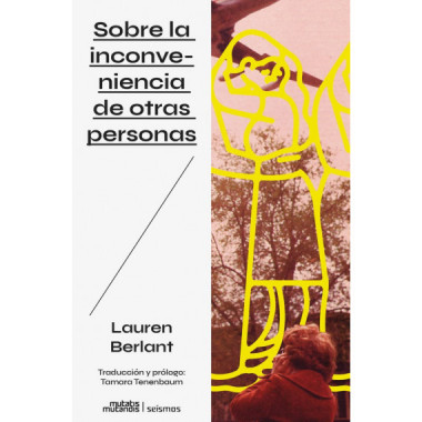 Sobre la inconveniencia de otras personas