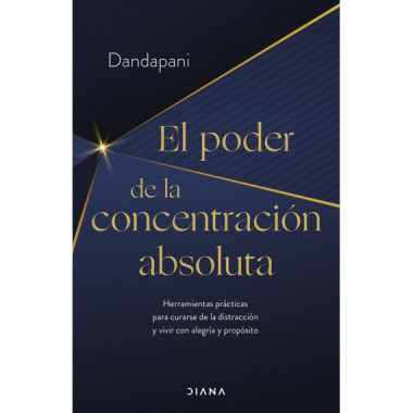 EL PODER DE LA CONCENTRACION ABSOLUTA