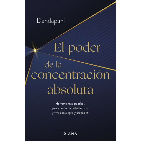 EL PODER DE LA CONCENTRACION ABSOLUTA