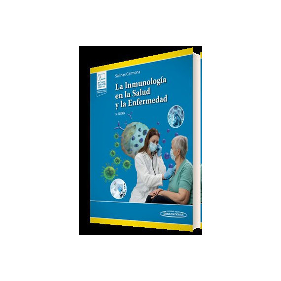 LA INMUNOLOGIA EN LA SALUD Y LA ENFERMEDAD