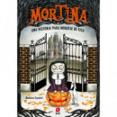 Mortina 1: Una historia para morirse de risa