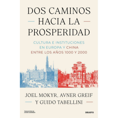 DOS CAMINOS HACIA LA PROSPERIDAD