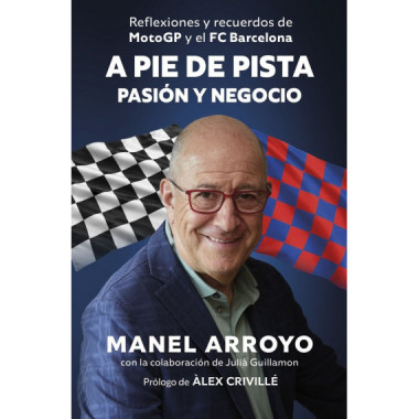 A PIE DE PISTA ENTRE LA PASION Y EL NEGOCIO