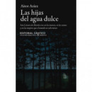 HIJAS DEL AGUA DULCE, LAS