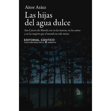 HIJAS DEL AGUA DULCE, LAS