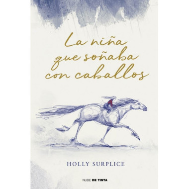 LA NI&Ntilde;A QUE SO&Ntilde;ABA CON CABALLOS