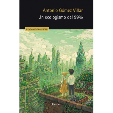 un Ecologismo del 99%   2026