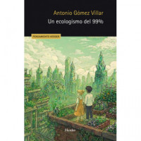 un Ecologismo del 99%   2026