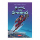 Manual para Superhéroes. la Máscara Roja