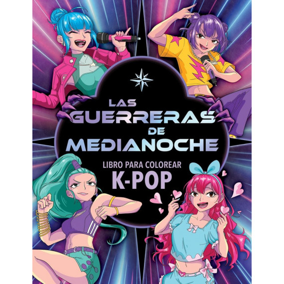 las Guerreras de Medianoche. Libro para Colorear K-pop   2026
