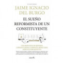 Sueño Reformista de un Constituyente,el   2025