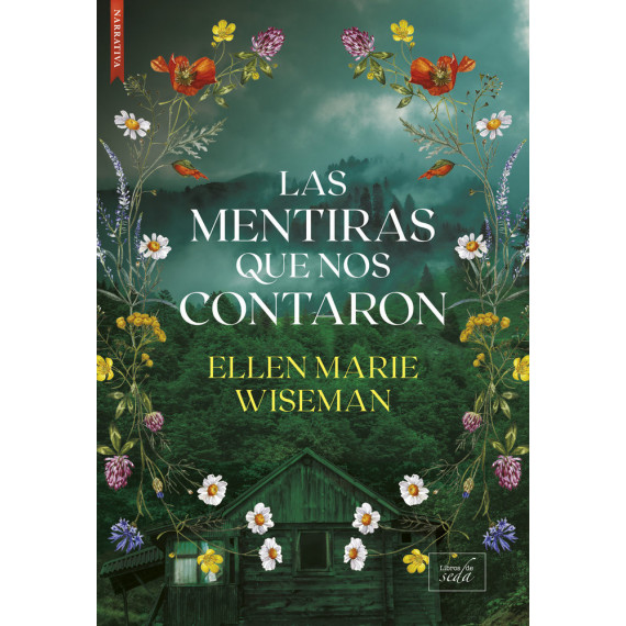 las Mentiras que Nos Contaron   2025