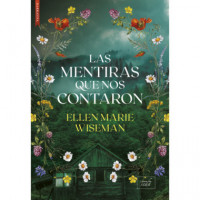 las Mentiras que Nos Contaron   2025