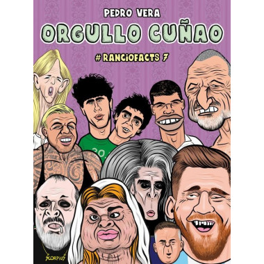 RANCIOFACTS 7 ORGULLO CU&Ntilde;AO