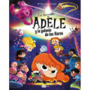 la Terrible Adele y la Galaxia de los Raros   2025