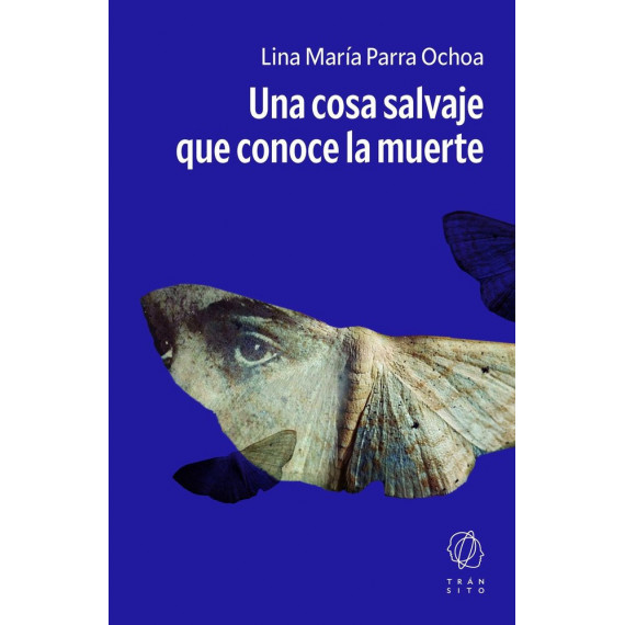una Cosa Salvaje que Conoce la Muerte   2025