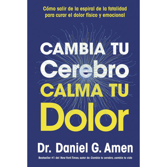 Cambia tu Cerebro, Calma tu Dolor   2025
