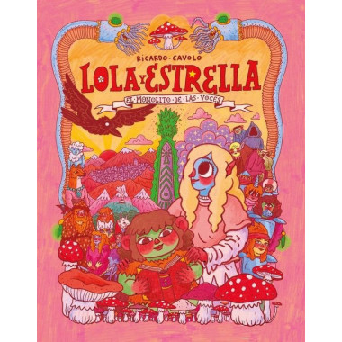 LOLA Y ESTRELLA 1. EL MONOLITO DE LAS VOCES