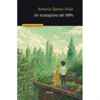 un Ecologismo del 99%   2025