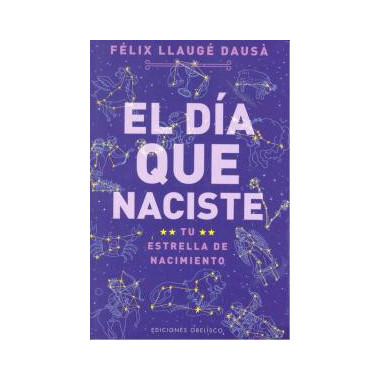 El d&iacute;a que naciste