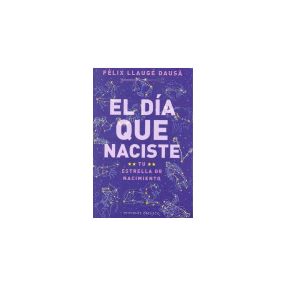 El día que naciste