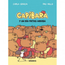 CAPIBARA Y UN DIA PATAS ARRIBA