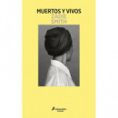 MUERTOS Y VIVOS