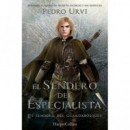 EL SENDERO DEL ESPECIALISTA (EL SENDERO DEL GUARDABOSQUES, LIBRO 6)