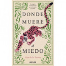 DONDE MUERE EL MIEDO