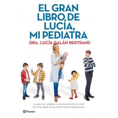 El gran libro de Luc&iacute;a, mi pediatra